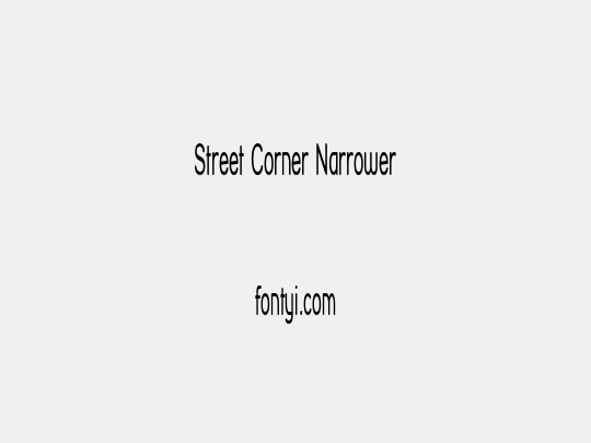 Street Corner Narrower