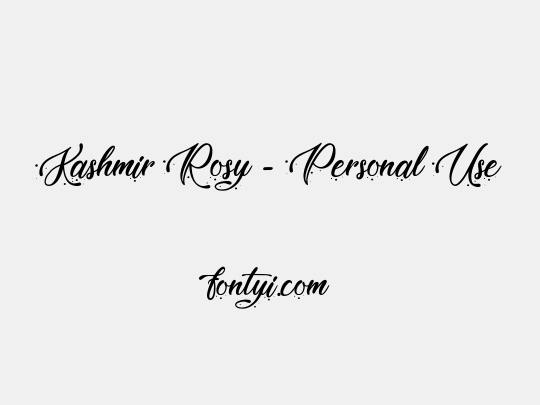 Kashmir Rosy - Personal Use