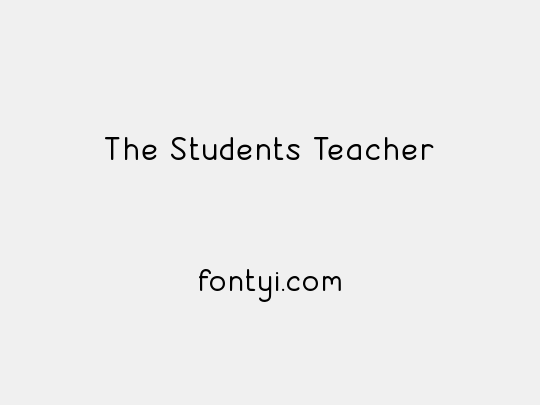 The Students Teacher