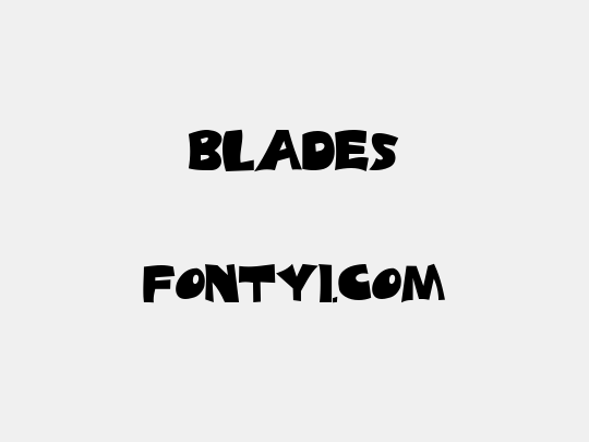 Blades