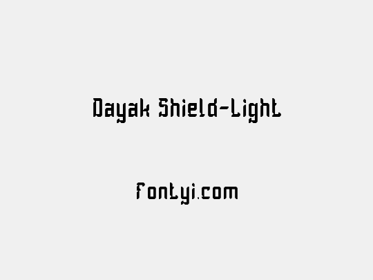 Dayak Shield-Light