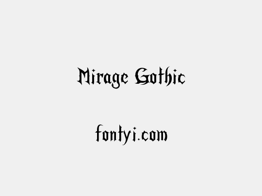 Mirage Gothic