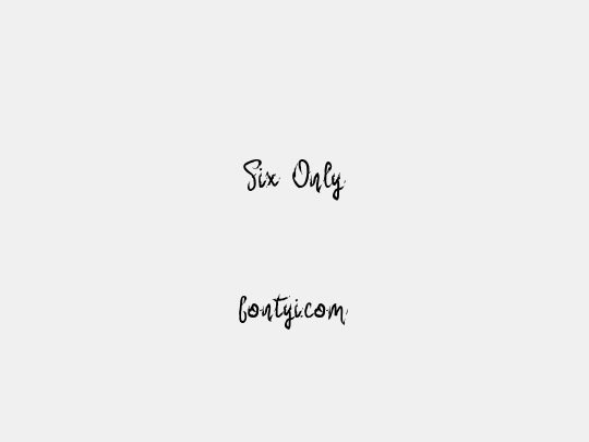 Six Only