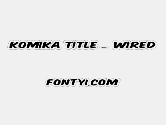 Komika Title - Wired