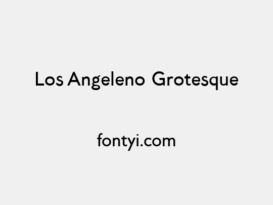 Los Angeleno Grotesque