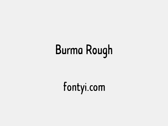 Burma Rough