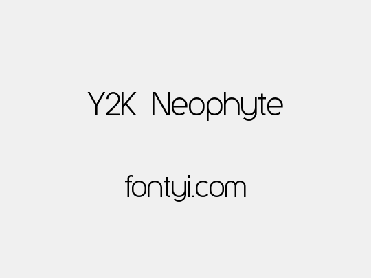 Y2K Neophyte