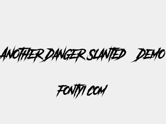 Another Danger Slanted - Demo