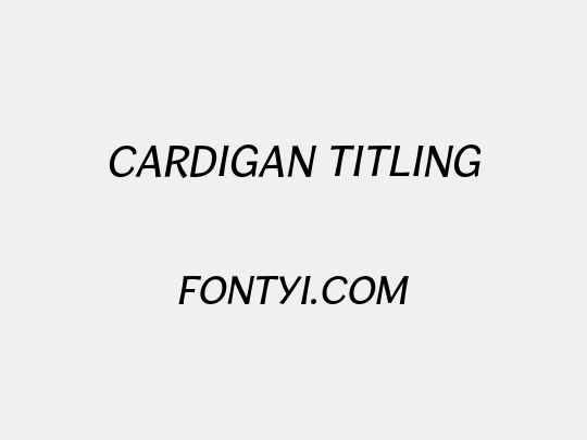 Cardigan Titling