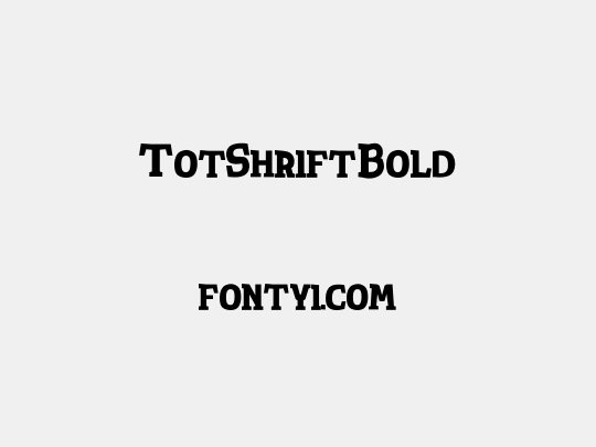 TotShriftBold