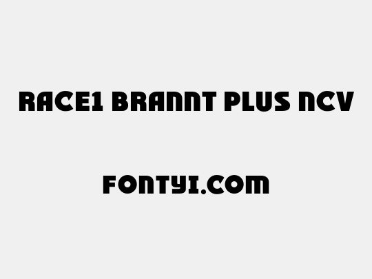 RACE1 Brannt Plus NCV