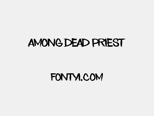 Among Dead Priest
