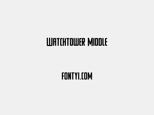 Watchtower Middle