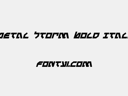 Metal Storm Bold Italic