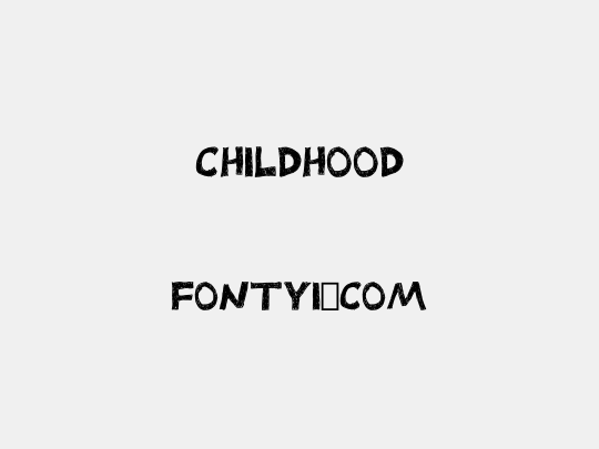 Childhood