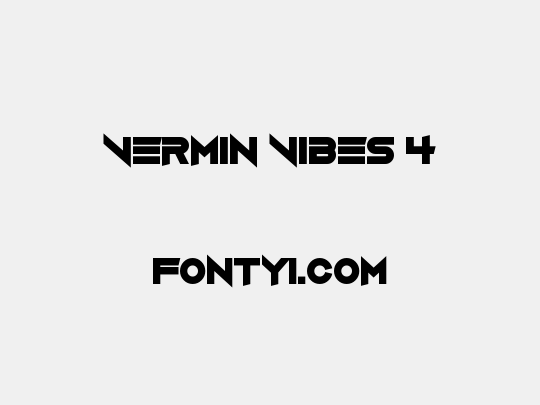 Vermin Vibes 4