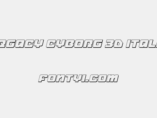 Legacy Cyborg 3D Italic