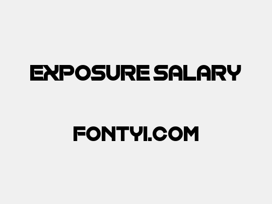 Exposure Salary