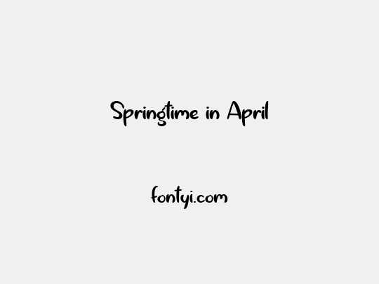 Springtime in April