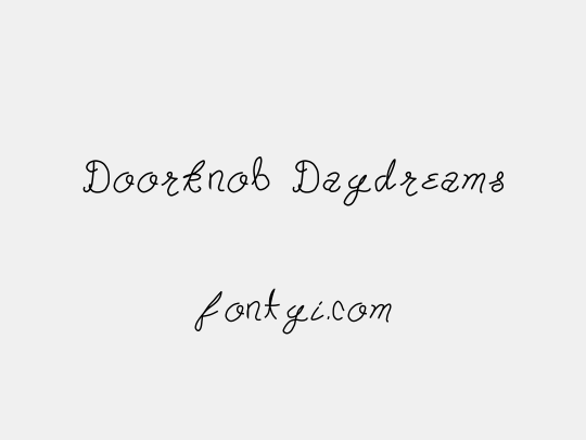 Doorknob Daydreams