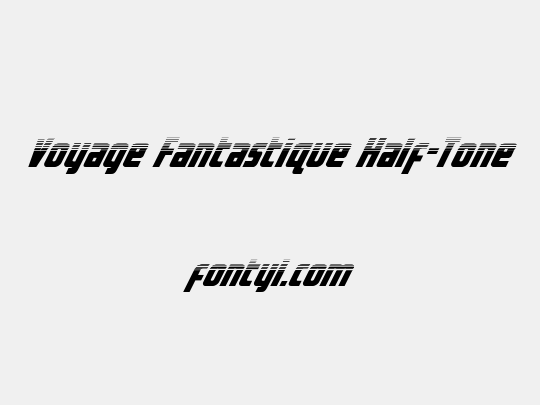 Voyage Fantastique Half-Tone