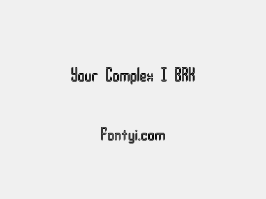 Your Complex I BRK