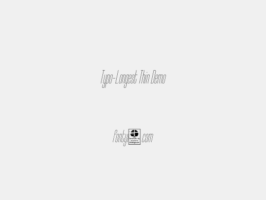 Typo-Longest Thin Demo