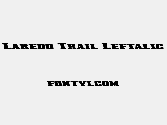 Laredo Trail Leftalic