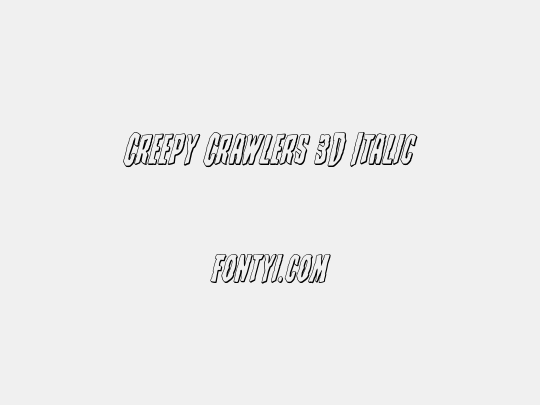 Creepy Crawlers 3D Italic