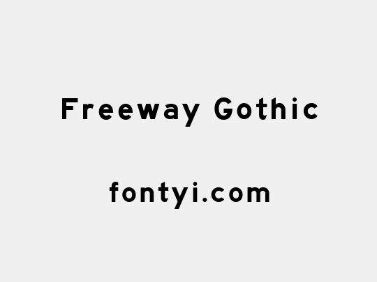 Freeway Gothic