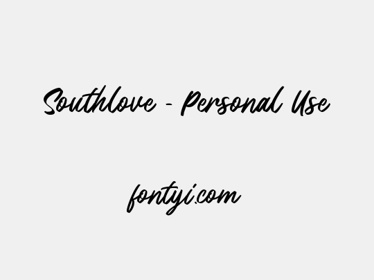 Southlove - Personal Use