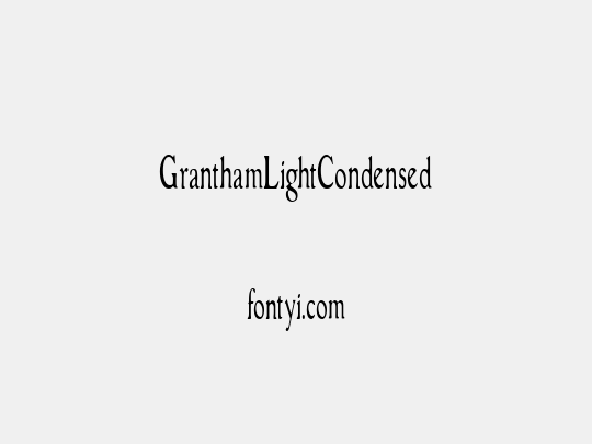GranthamLightCondensed