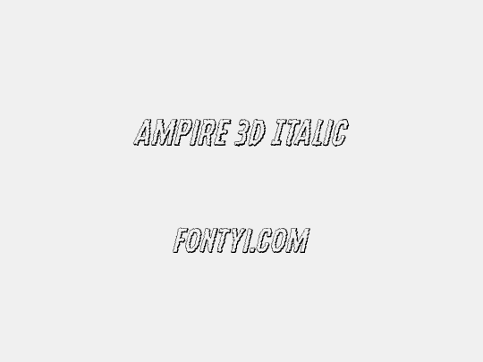 Ampire 3D Italic