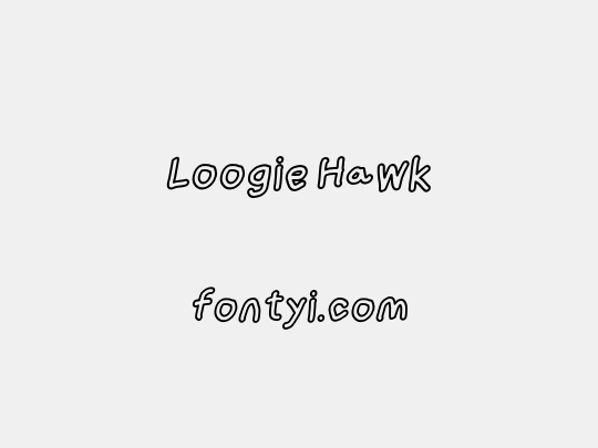 Loogie Hawk