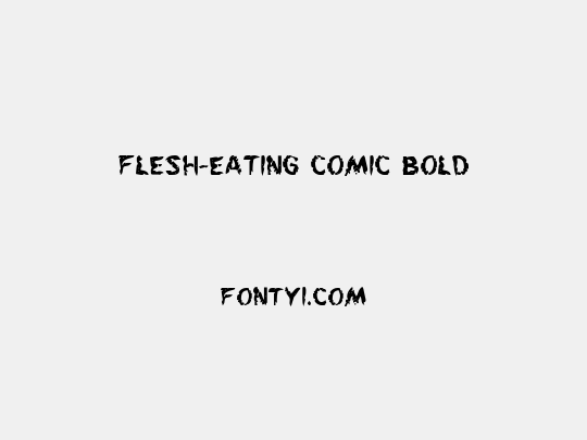 Flesh-Eating Comic Bold