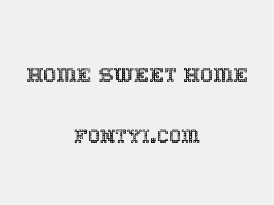 Home Sweet Home