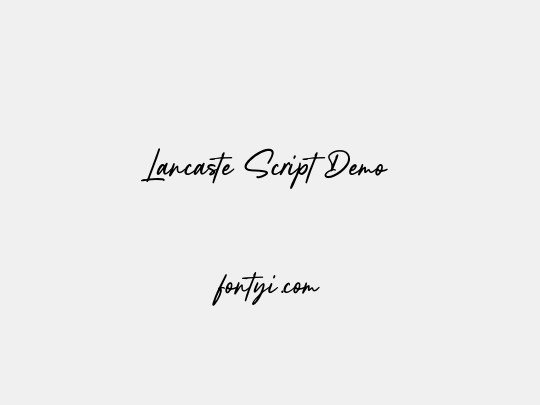 Lancaste Script Demo