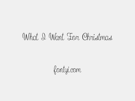 What I Want For Christmas