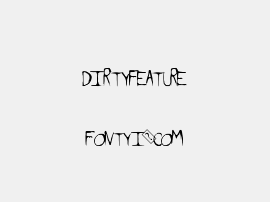 DirtyFeature