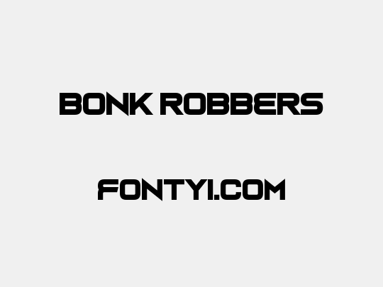Bonk Robbers