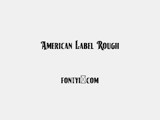 American Label Rough