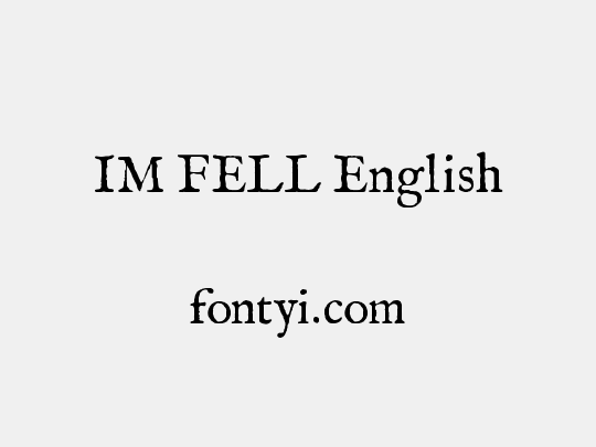 IM FELL English