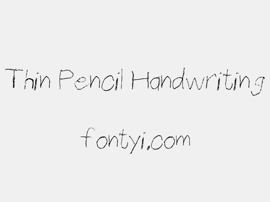 Thin Pencil Handwriting