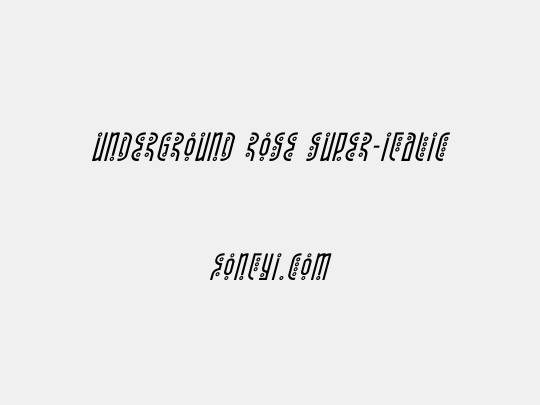 Underground Rose Super-Italic