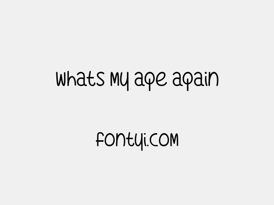 Whats My Age Again