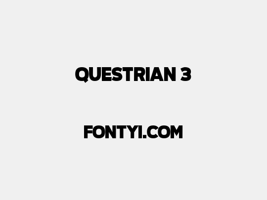 Questrian 3