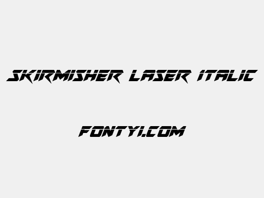 Skirmisher Laser Italic