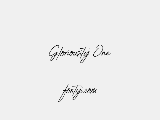 Gloriousity One