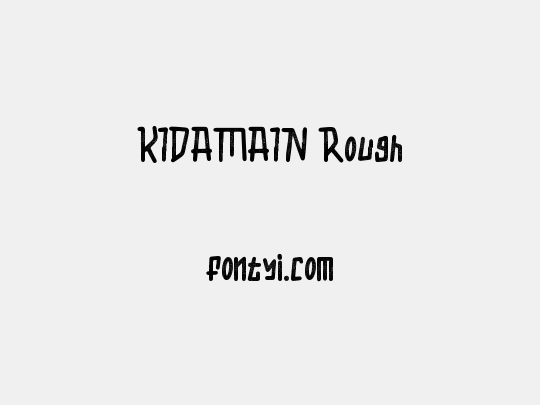 KIDAMAIN Rough