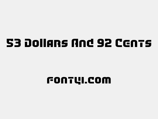 53 Dollars And 92 Cents